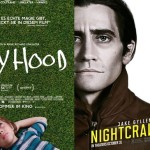 Hollywood movie Nightcrawler and Boy Hood