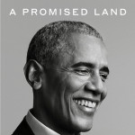 The name of Barack Obama's book is A PROMISED LAND